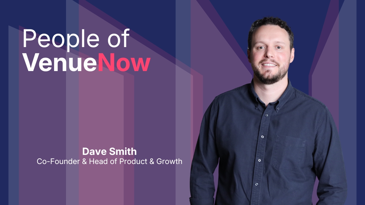 People of VenueNow - Dave